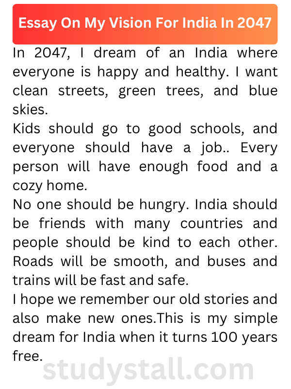 My Vision For India In 2047 Essay In English 100 Words