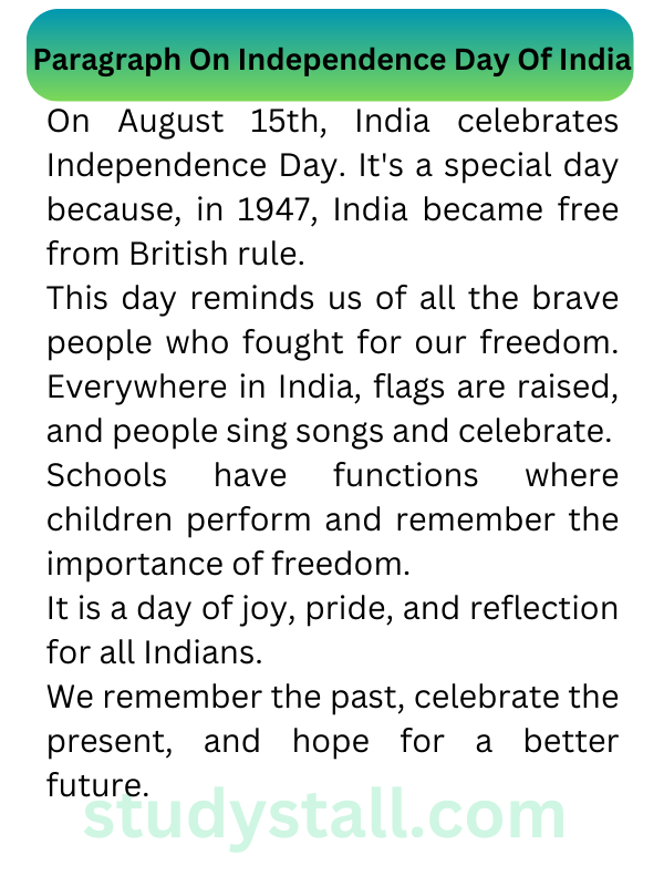 Paragraph On Independence Day Of India 100 Words
