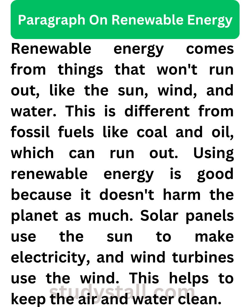 Paragraph On Renewable Energy (100, 200, 300, & 500 Words) | StudyStall